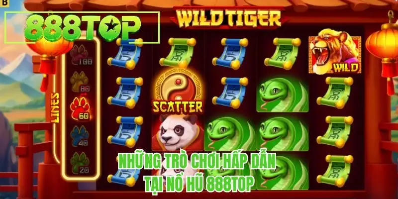 Những trò chơi hấp dẫn tại nổ hũ 888TOP