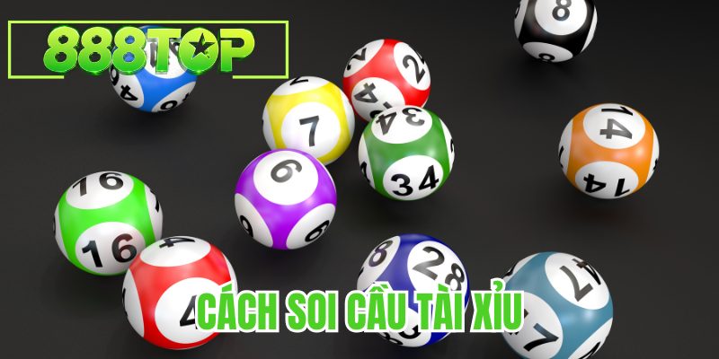 Cách soi cầu tài xỉu 888TOP